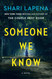 Someone We Know: A Novel Someone We Know: A Novel