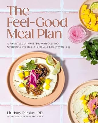 The Feel-Good Meal Plan