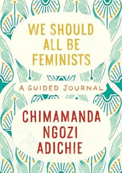 We Should All Be Feminists