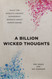 A Billion Wicked Thoughts