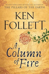 A Column of Fire (Kingsbridge)