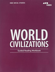 World Civilizations: Guided Reading Workbook