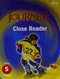 Close Reader Grade 5 (Journeys) Close Reader Grade 5 (Journeys)