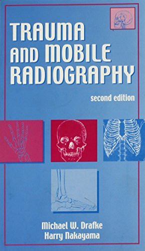 Trauma And Mobile Radiography