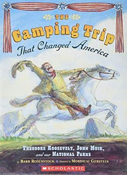 The Camping Trip That Changed America