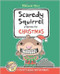 Scaredy Squirrel Prepares for Christmas