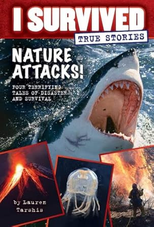 I Survived True Stories Nature Attacks Four terrifying