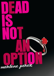 Dead Is Not An Option (Dead Is 5)