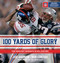 100 Yards of Glory