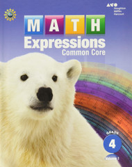Math Expressions: Student Activity Book Grade 4 Vol. 1