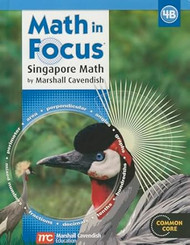 Math in Focus: Singapore Math 4B