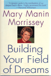 Building Your Field of Dreams