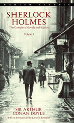 Sherlock Holmes: The Complete Novels and Stories Vol. 1
