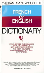 The Bantam New College French & English Dictionary