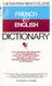 The Bantam New College French & English Dictionary