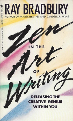 Zen in the Art of Writing