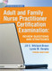 Adult and Family Nurse Practitioner Certification Examination