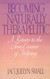 Becoming Naturally Therapeutic