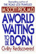 A World Waiting to Be Born