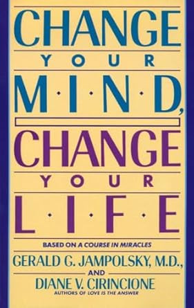 Change Your Mind Change Your Life