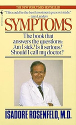 Symptoms: The Book That Answers The Questions: Am I Sick? Is It