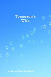 Tomorrow's Wish