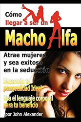 Como ser un macho alfa