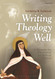 Writing Theology Well