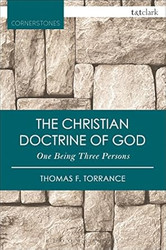The Christian Doctrine of God One Being Three Persons