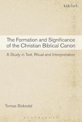The Formation and Significance of the Christian Biblical Canon