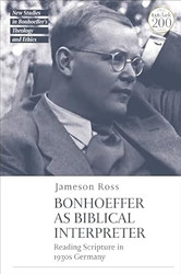 Bonhoeffer as Biblical Interpreter