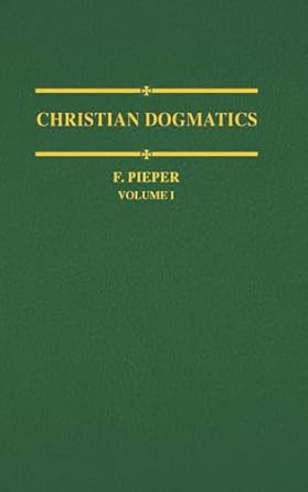 Christian Dogmatics Vol. 1