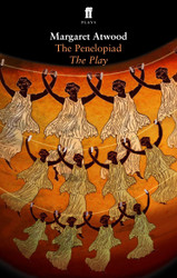 Penelopiad (Faber Drama)