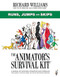 The Animator's Survival Kit: Runs Jumps and Skips: