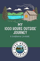 My 1000 Hours Outside Journey - a Companion Journal