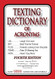 FOURTH EDITION - TEXTING DICTIONARY
