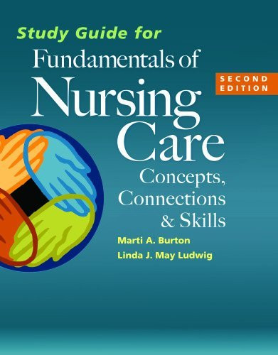 Study Guide For Fundamentals Of Nursing Care