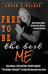 Free to Be the Best Me