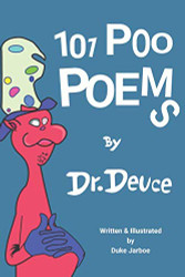 101 Poo Poems by Dr. Deuce