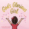 God's Glorious Girl