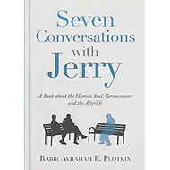 Seven Conversations with Jerry A Book about the Human soul
