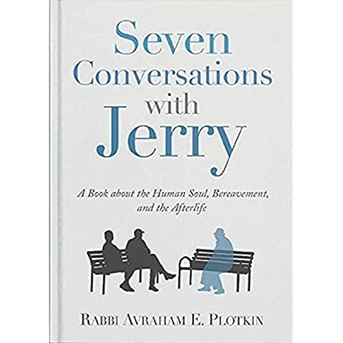 Seven Conversations with Jerry A Book about the Human soul