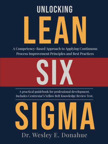 Unlocking Lean Six Sigma Unlocking Lean Six Sigma