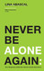 Never Be Alone Again