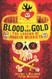 Blood and Gold