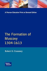 Formation of Muscovy 1304 - 1613 The