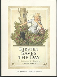 Kirsten Saves the Day: A Summer Story 1854