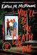 You'll Be the Death of Me