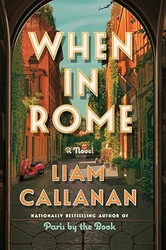 When in Rome: A Novel