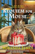 Requiem for a Mouse
